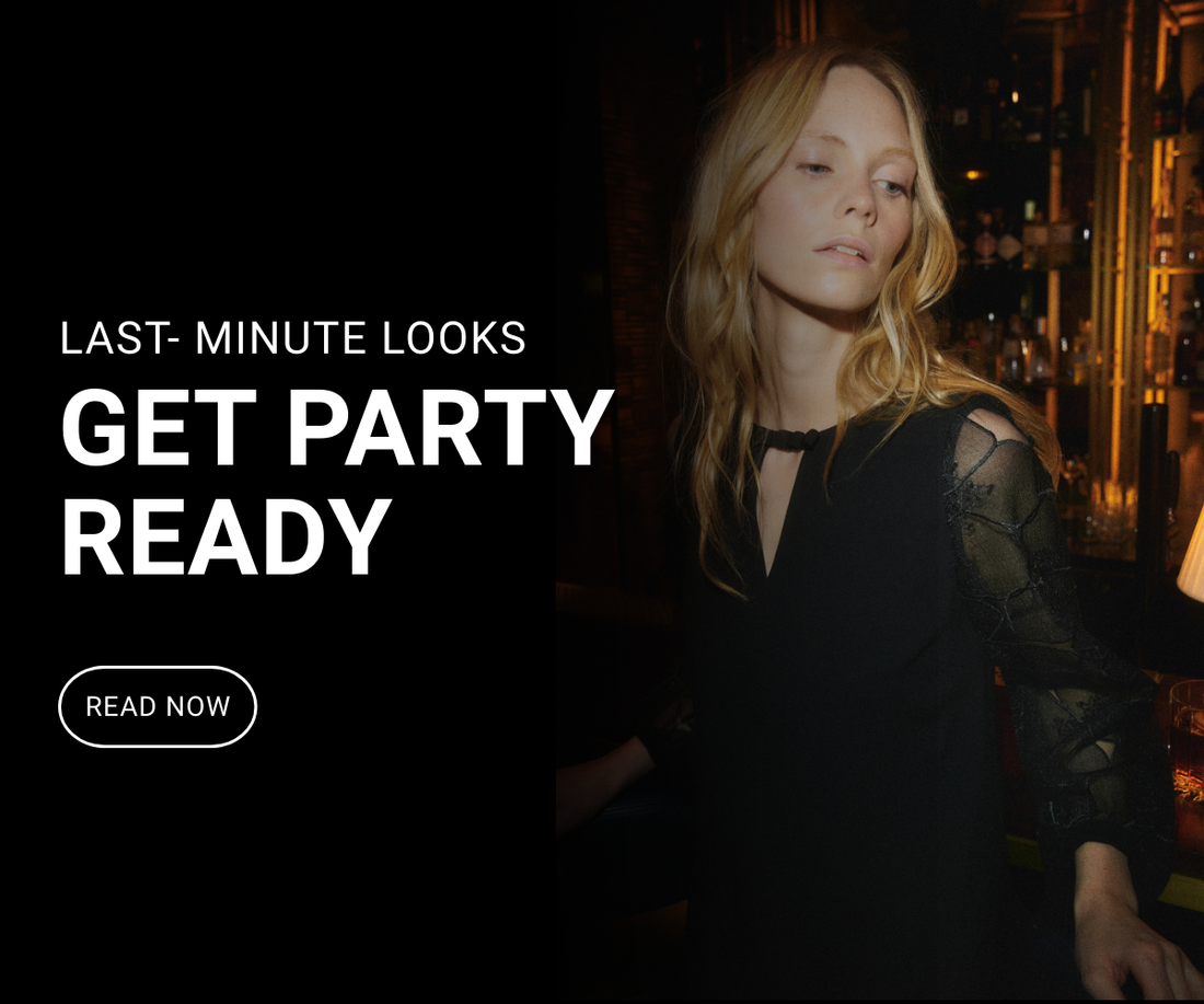 Last Minute Looks: Get Party Ready