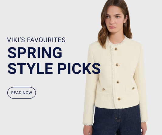 Our Spring Style Picks: Viki's Favourites