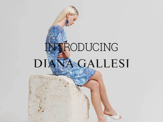 Introducing Diana Gallesi – Italian Craftsmanship for the Modern Woman
