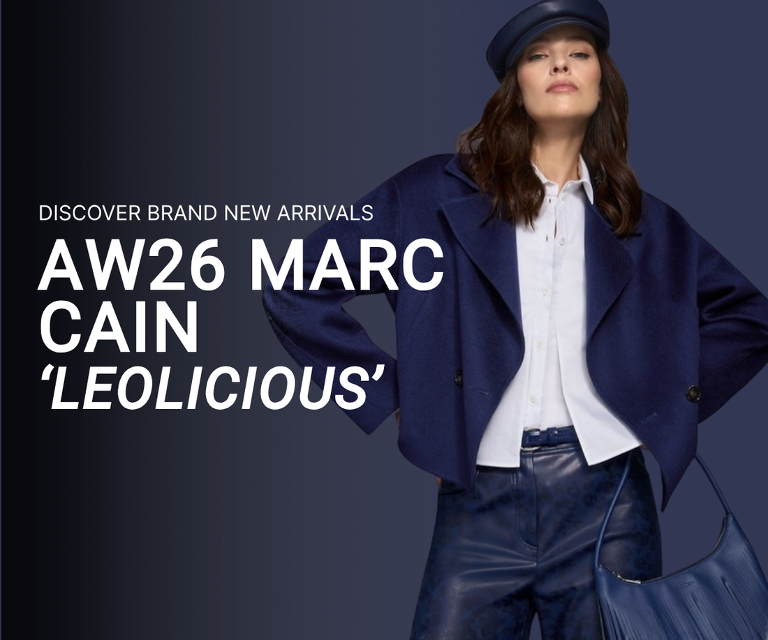 Discover New Marc Cain AW26 - 'Leolicious'