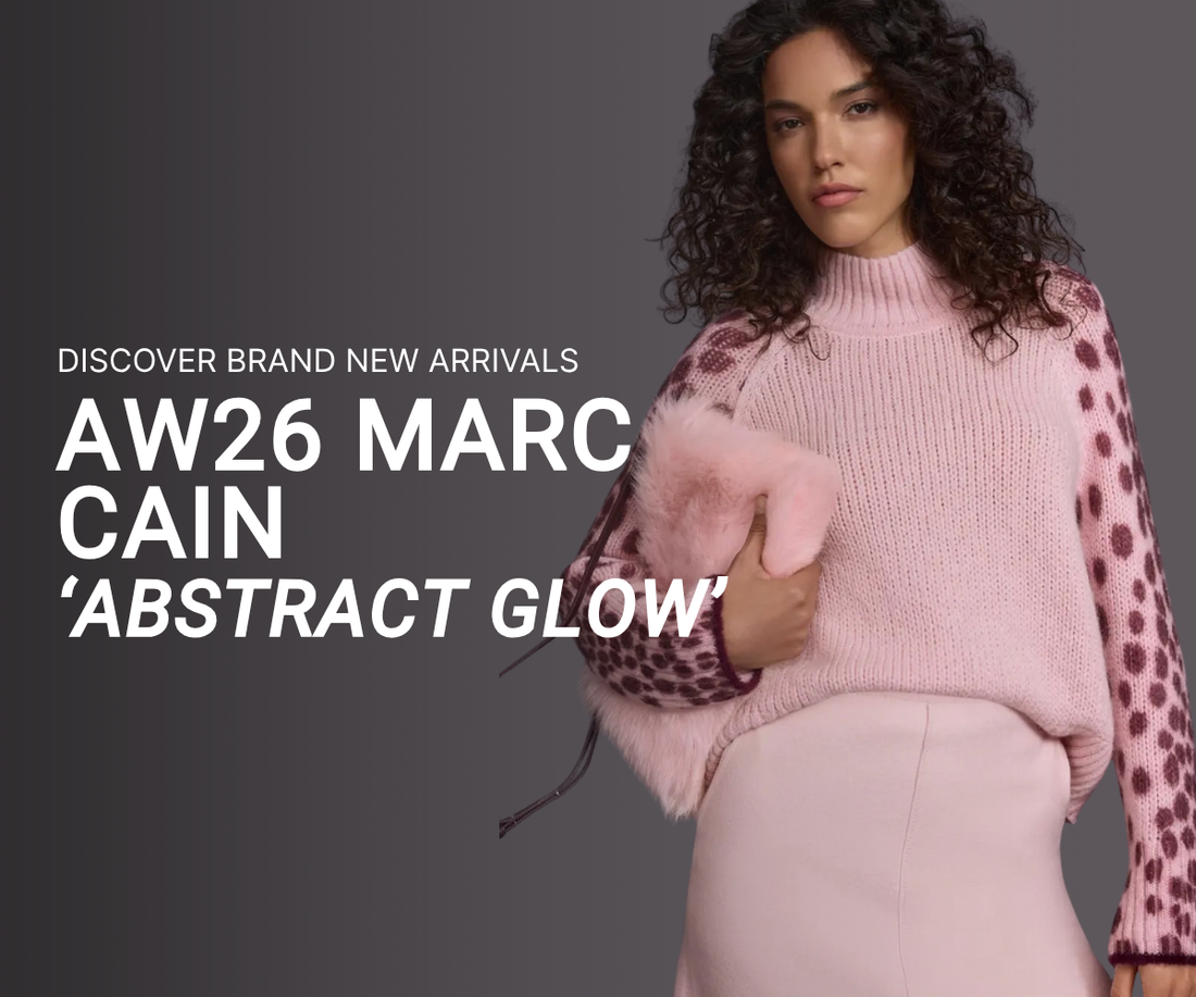 Discover New Marc Cain AW26 - 'Abstract Glow'
