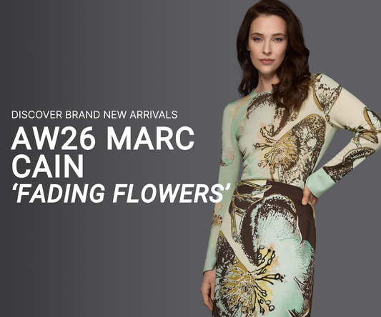 Discover New Marc Cain AW26 - 'Fading Flowers'