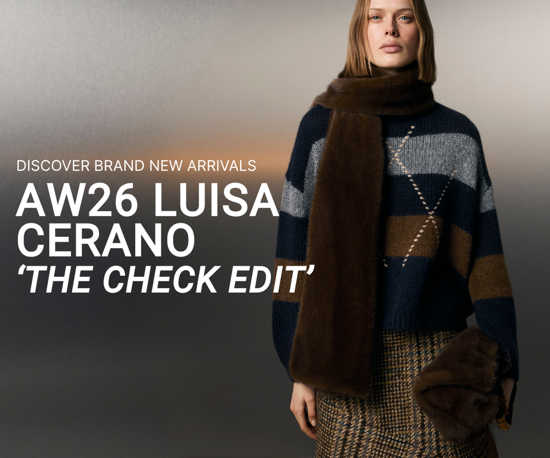 Discover New Luisa Cerano AW26 - 'The Check Edit'