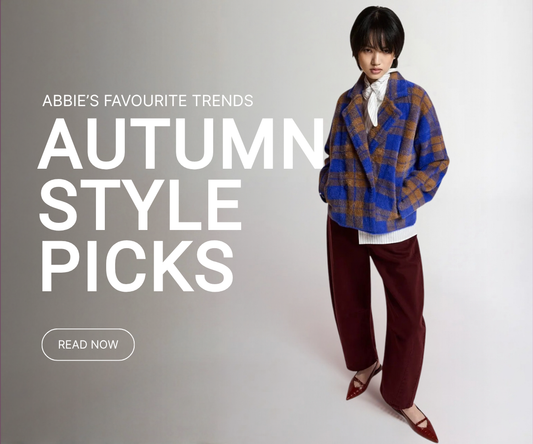Autumn Style Picks: Abbie's Favourites