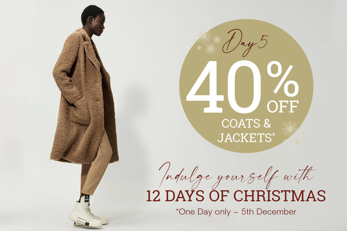 12 Days of Christmas Advent treats at Jane Young. 40% off Coats and Jackets